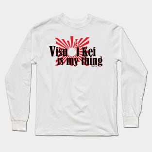 Visual Kei Is My thing Long Sleeve T-Shirt